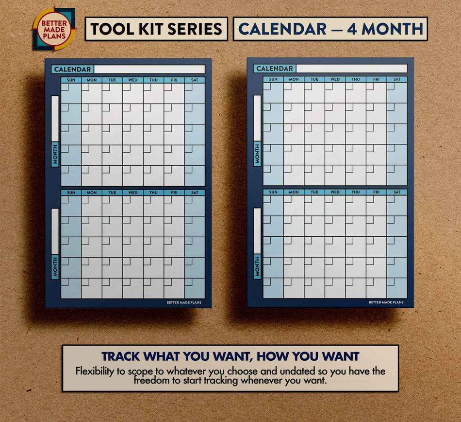 Better Made Plans four-month calendar planning card with front and back views on kraft paper background. Text at the bottom reads: Track what you want, how you want. Flexibility to scope to whatever you choose and undated so you have the freedom to start tracking whenever you want.