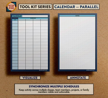 Front and back view of Better Made Plans Parallel Calendar planning card. Text at the bottom reads: Synchronize multiple schedules. Keep activity across multiple classes, team members, projects, or family members visible and actionable.