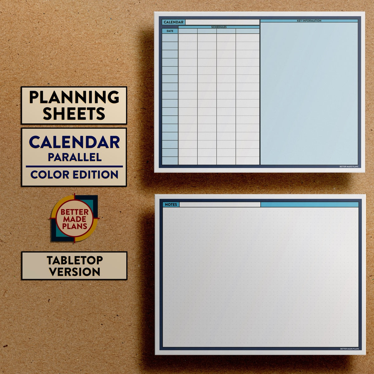 Front and back views of Better Made Plans Planning Sheets Calendar (Parallel Planning) Version Color Tabletop Edition.