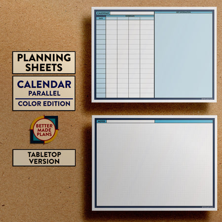 Front and back views of Better Made Plans Planning Sheets Calendar (Parallel Planning) Version Color Tabletop Edition.