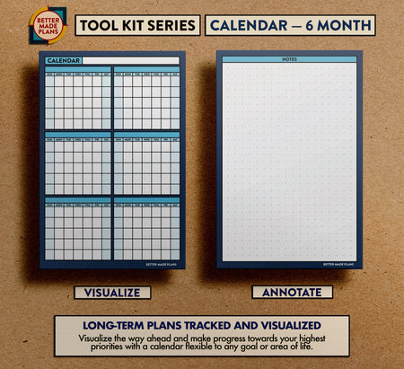 Front and back view of Better Made Plans Six Month Calendar planning card. Text at the bottom reads: Long-term plans tracked and visualized. Visualize the way ahead and make progress towards your highest priorities with a calendar flexible to any goal or area of life.