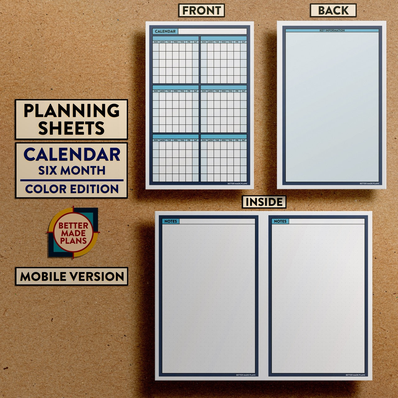 Front and back views of Better Made Plans Planning Sheets Six Month Calendar Version Color Mobile Edition.