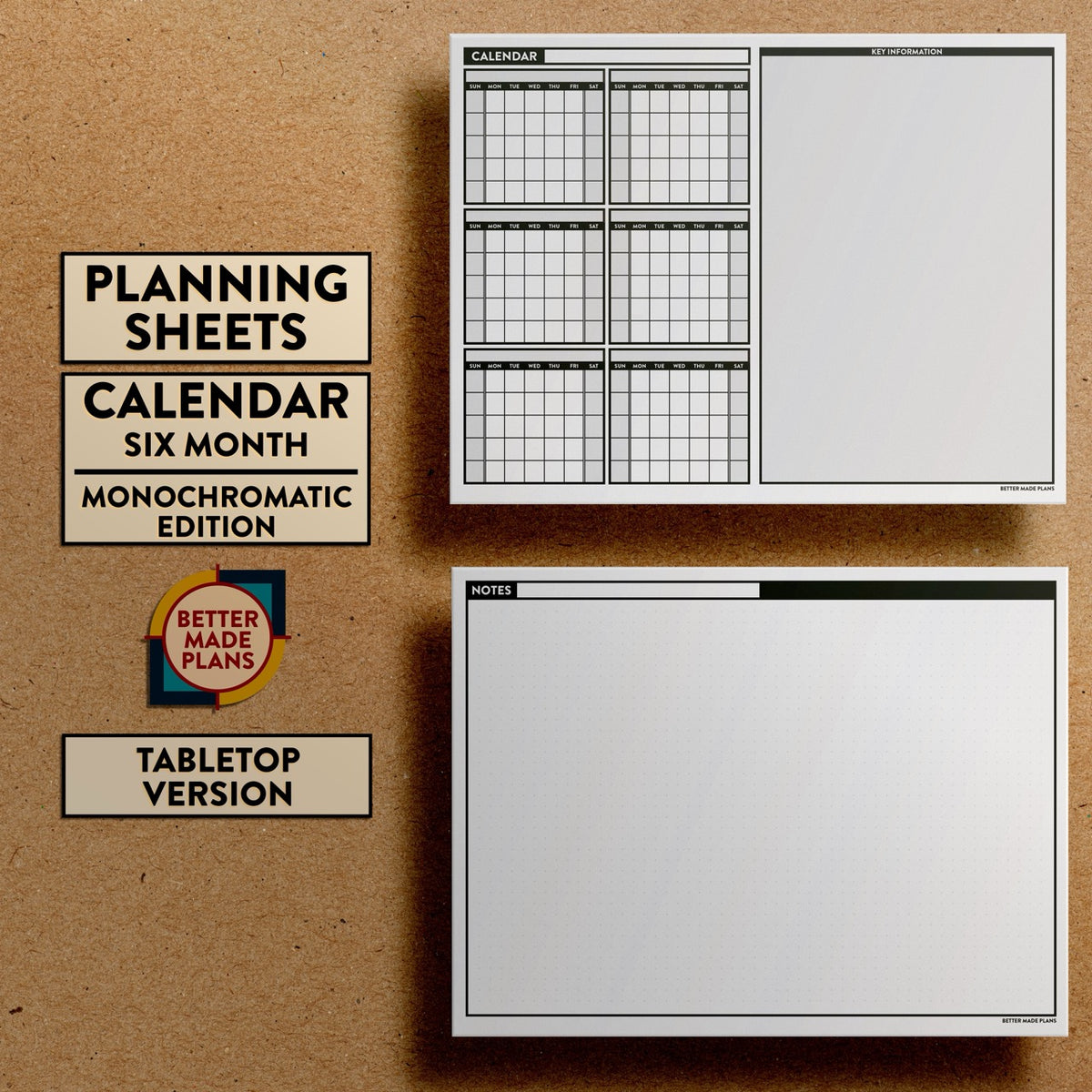 Front and back views of Better Made Plans Planning Sheets Six Month Calendar Version Monochromatic Tabletop Edition.