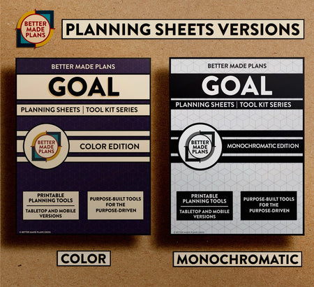 Comparison picture of the covers for color and monochromatic versions of the Better Made Plans Planning Sheets series Goal edition. Covers appear on a brown kraft paper background with black and white labels.